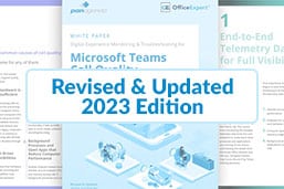 White Paper Update 2023: Digital Experience Monitoring & Troubleshooting für Microsoft Teams Call Quality