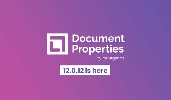 Document Properties 12.0.12 ist da!